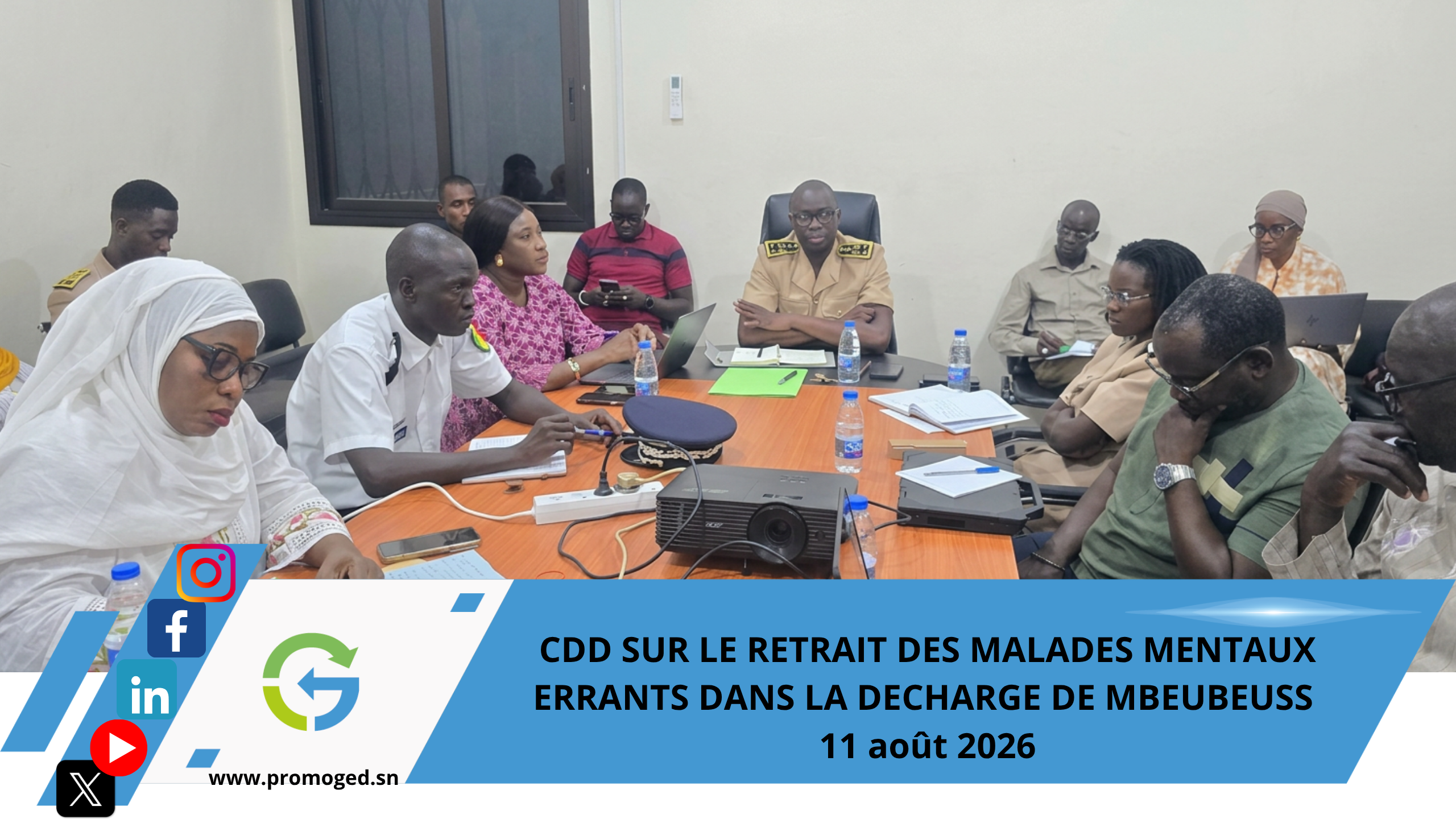 CDD SUR LE RETRAIT DES MALADES MENTAUX ERRANTS DANS LA DECHARGE DE MBEUBEUSS